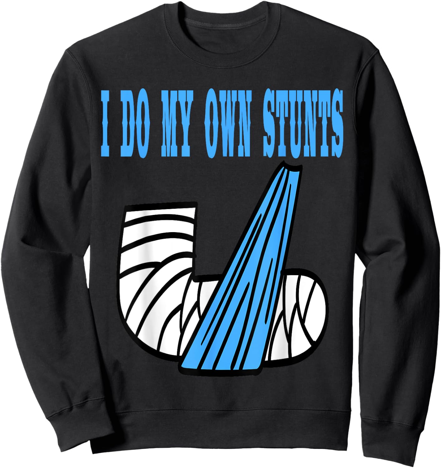 Funny I do my own STUNTS Kids Best Boys Broken Arm Sweatshirt - Sweatshirt | Black