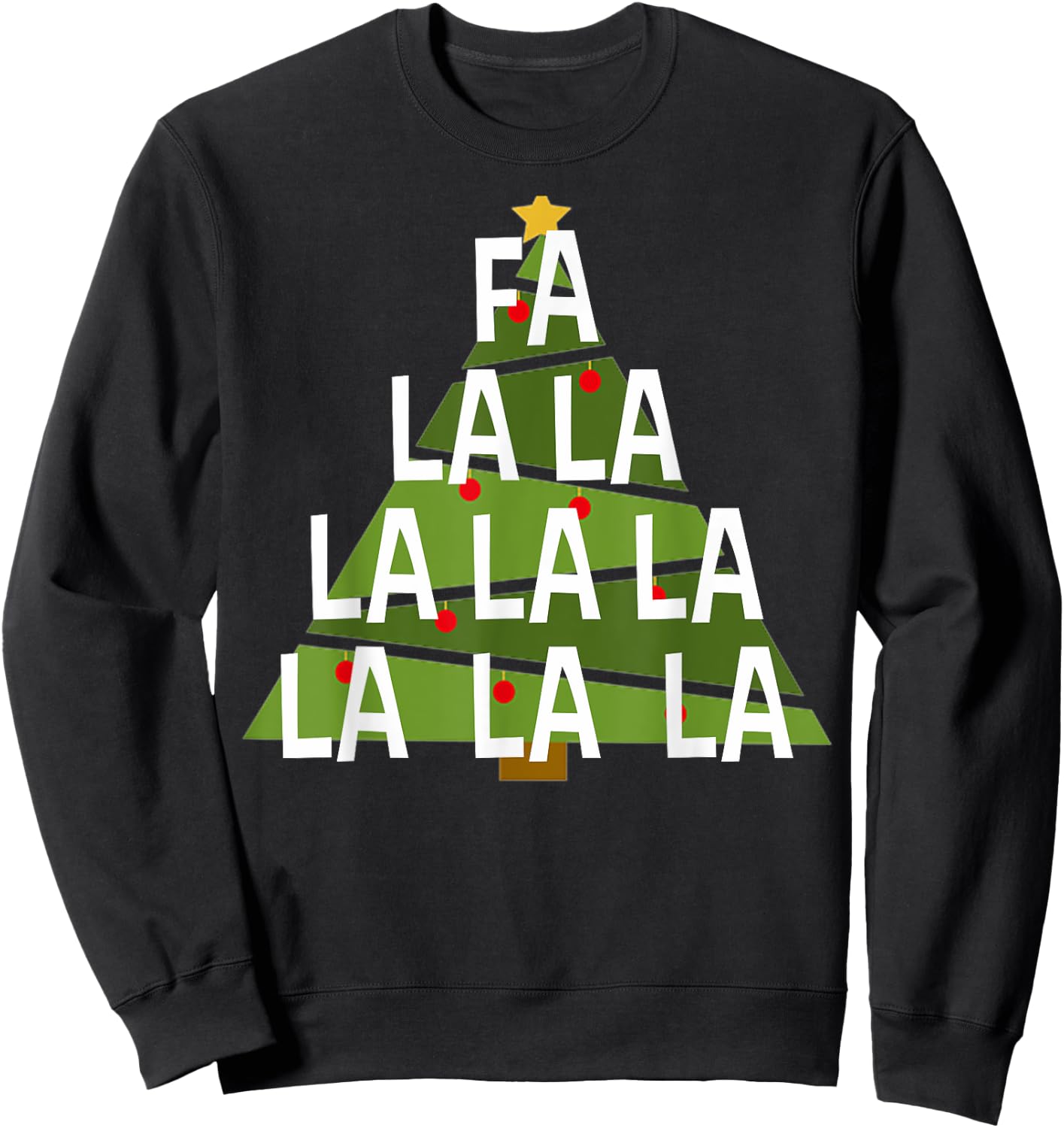 Fa la la la la la la la la - Christmas Song Christmas Sweatshirt - Sweatshirt | Black