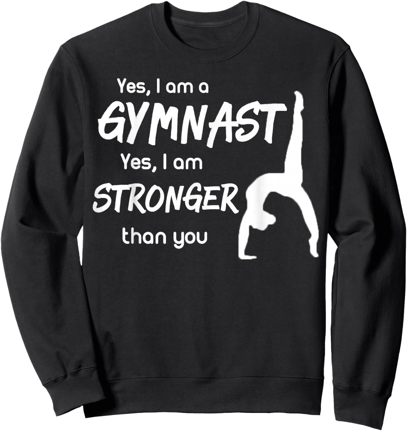 Funny Gymnastics Girls Gymnast Shirt Gift Sweatshirt - Sweatshirt | Black