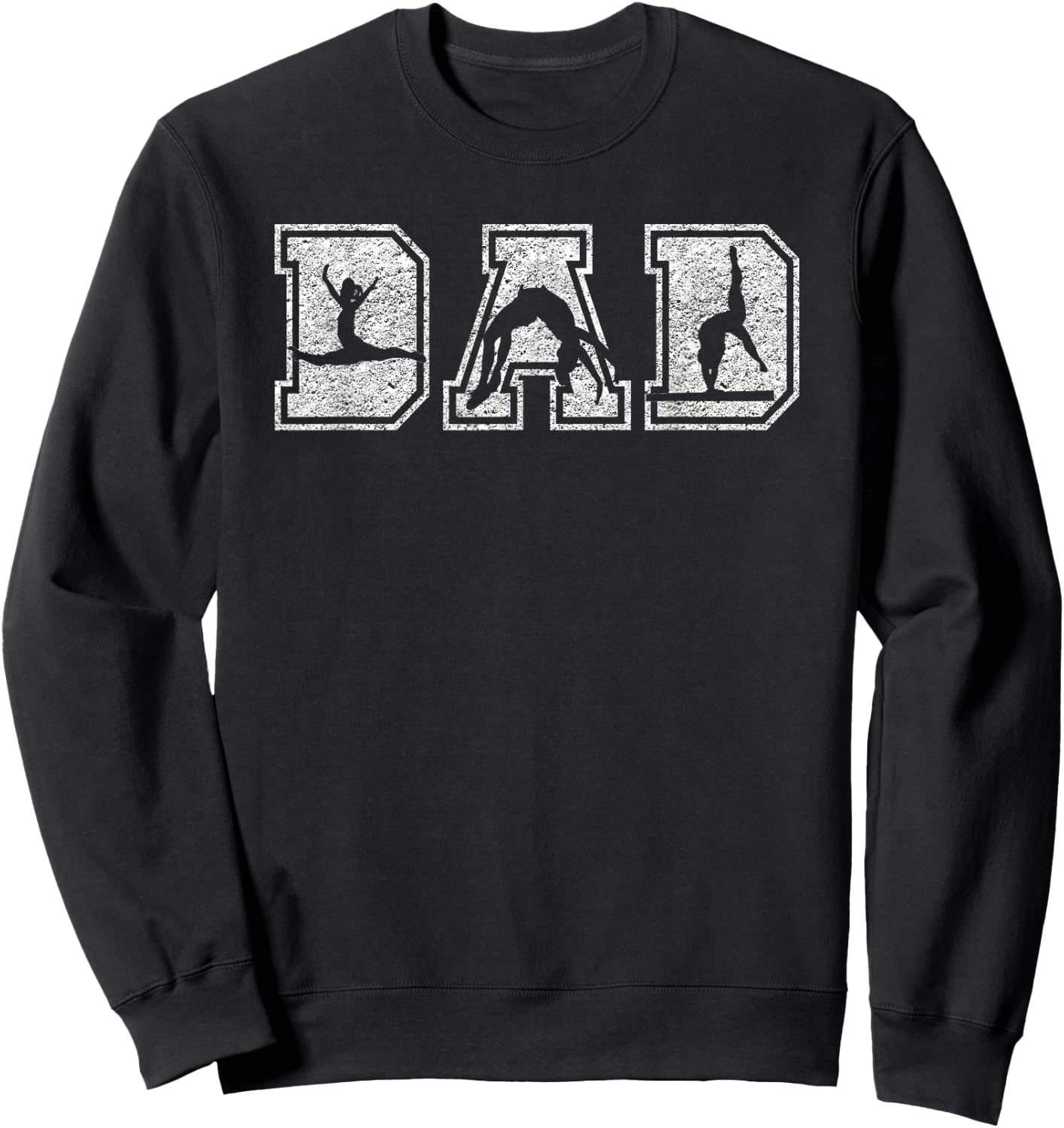 Gymnastics Dad Funny Fathers Day Distressed Sweatshirt - Sweatshirt | Black