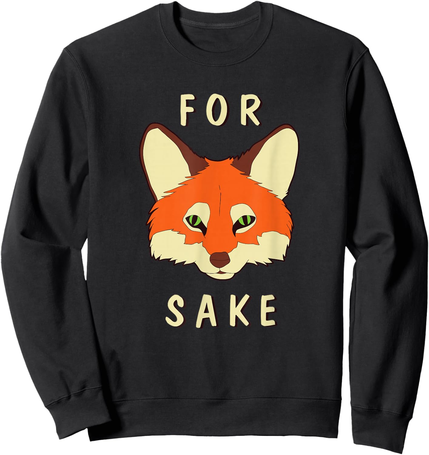 for Fox Sake - Punny Sweatshirt - Sweatshirt | Black