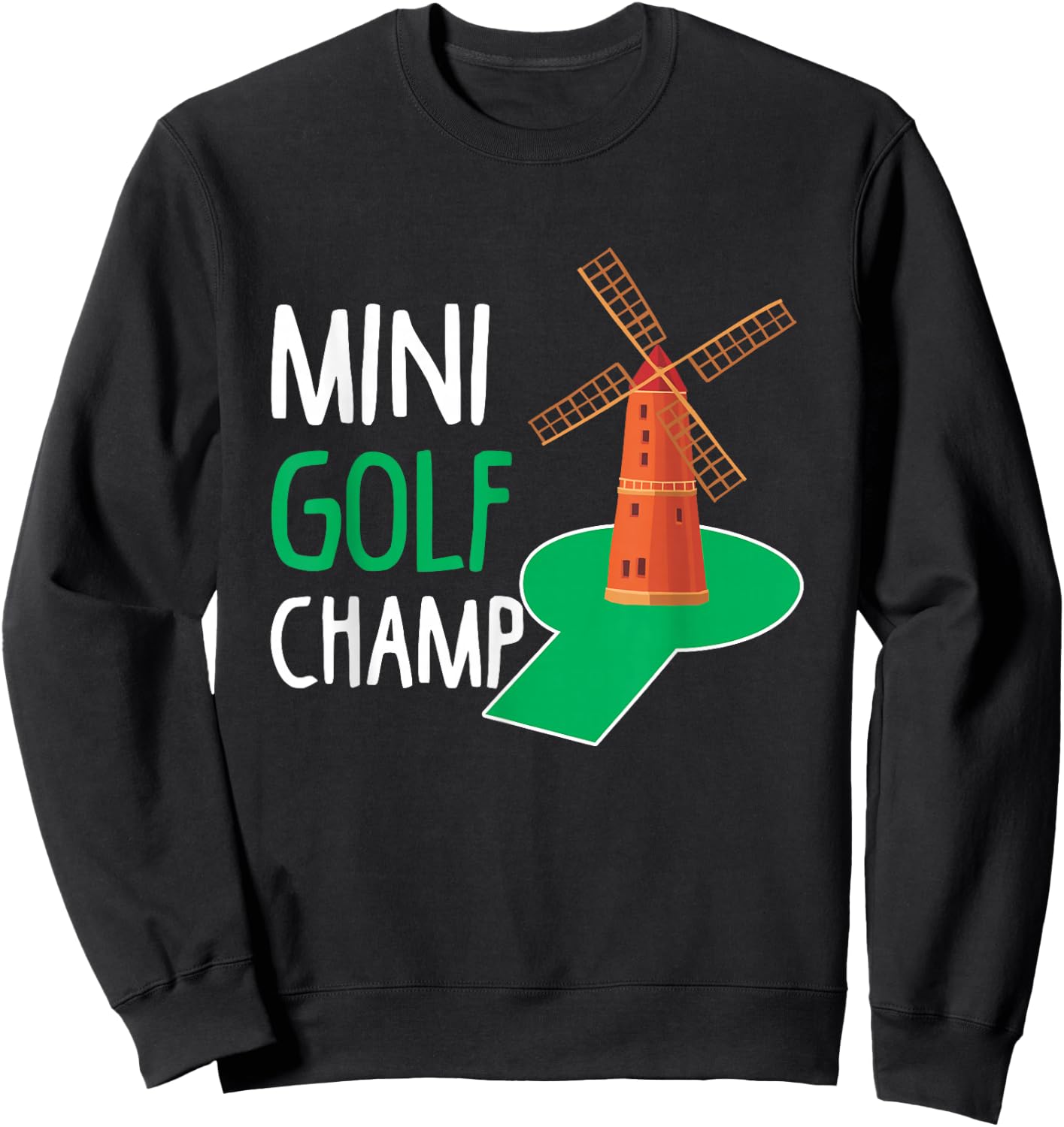 Mini Golf Champ Hobby Sport Golfer Champion Sweatshirt - Sweatshirt | Black