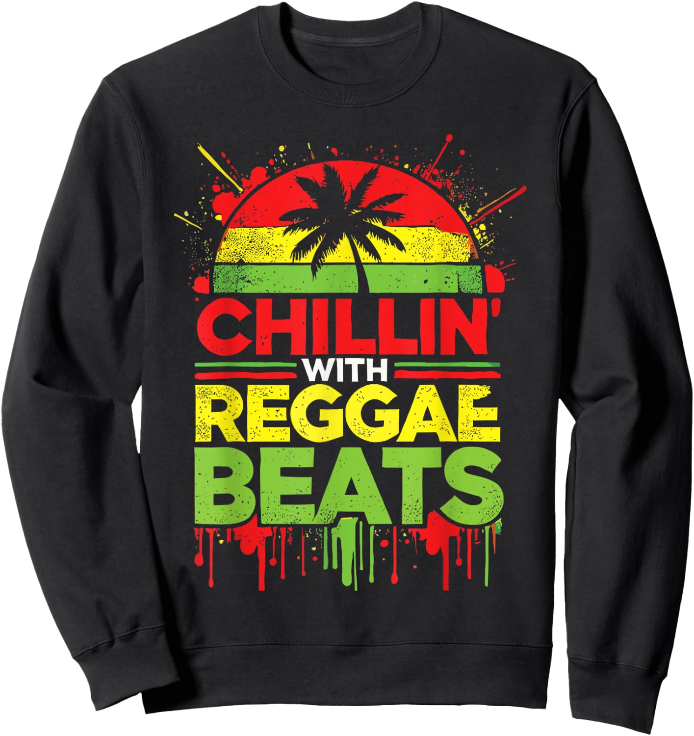 Chillin' With Reggae Beats Rasta Sweatshirt - Sweatshirt | Black