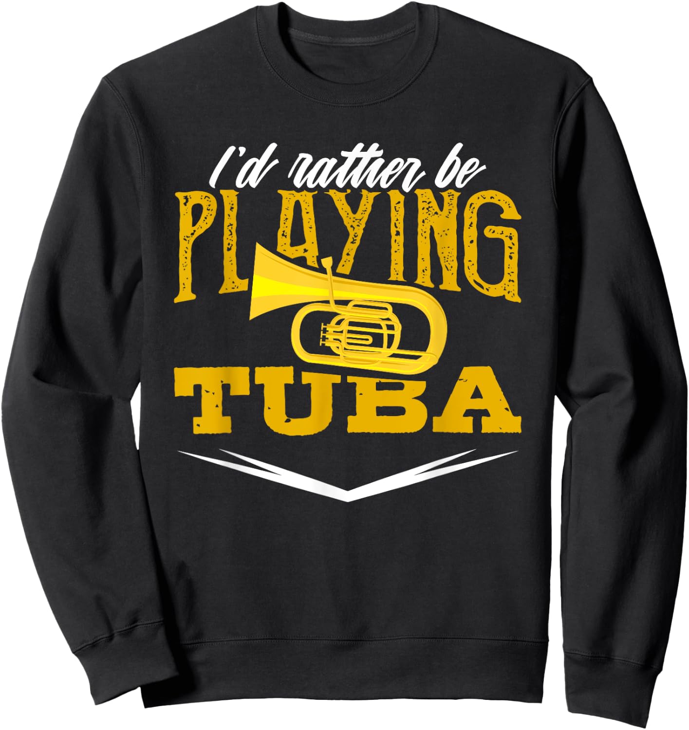 Tuba Player Shirt Marching Band Classical Music Gift Sweatshirt - Sweatshirt | Black