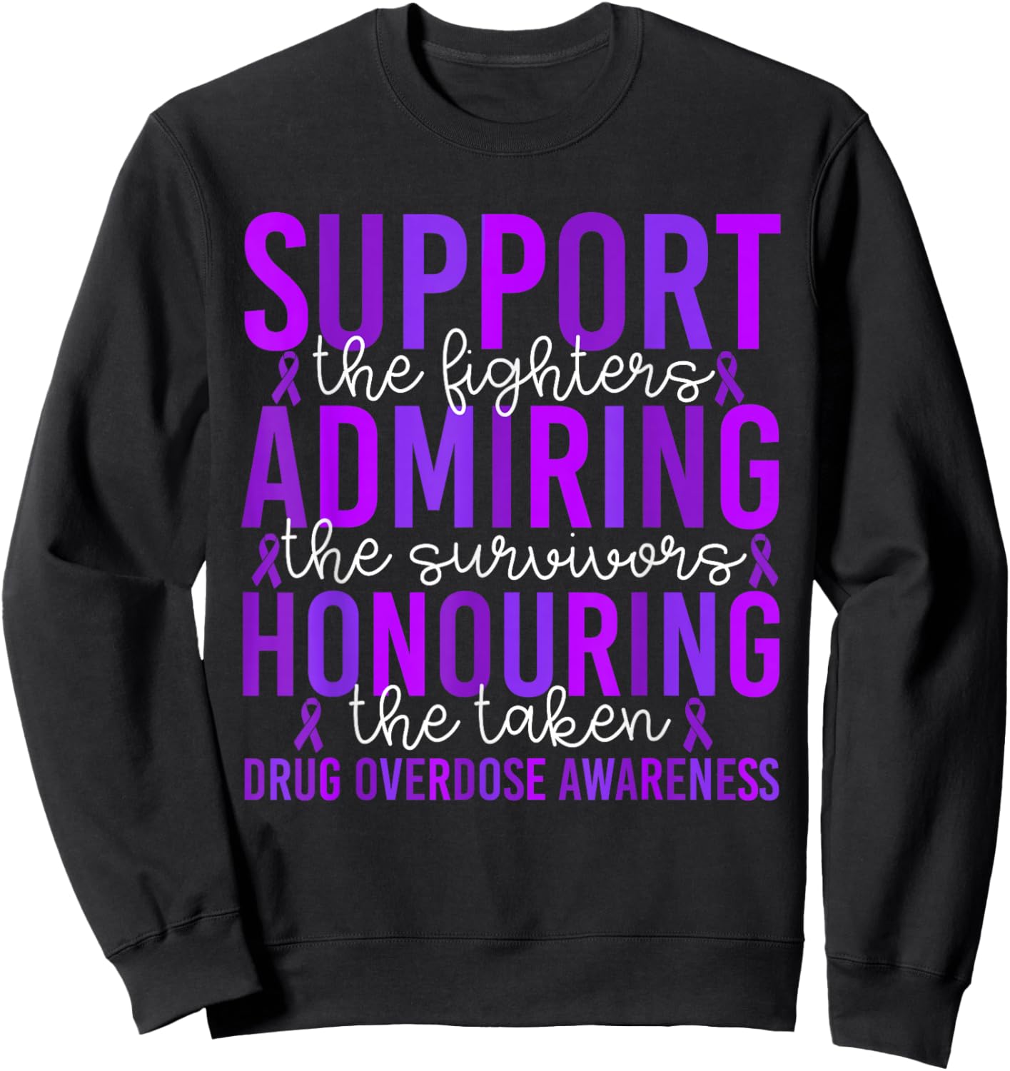 Overdose Awareness Month Ribbon Purple Support Men Women Sweatshirt - Sweatshirt | Black