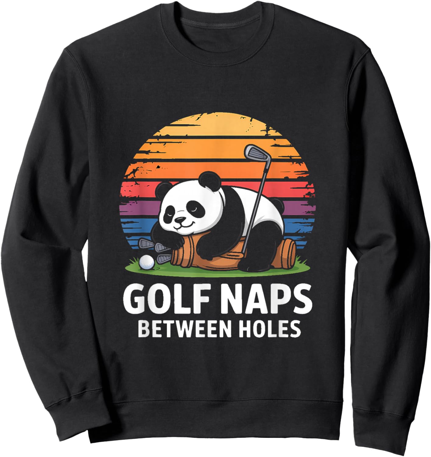 Golf Panda Bunch Naps Between Holes Funny Golfer Sweatshirt - Sweatshirt | Black