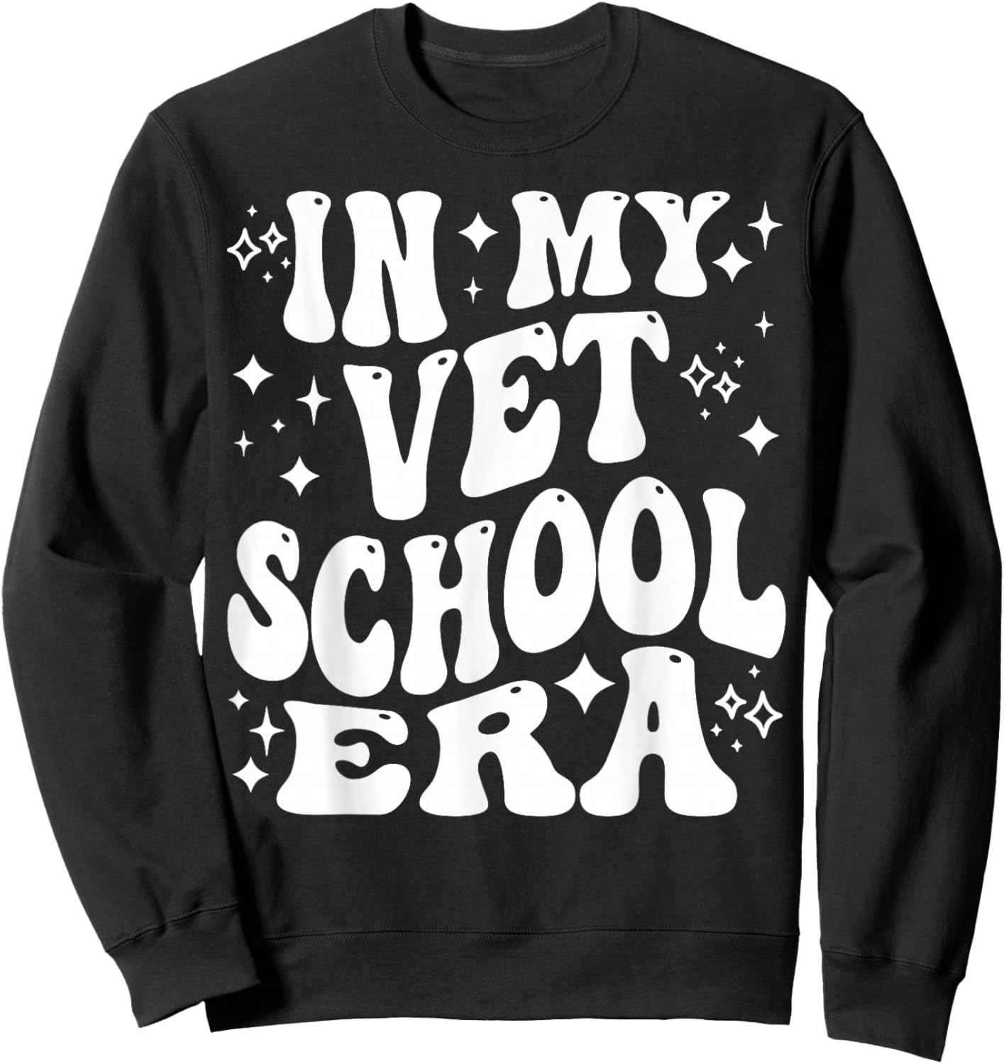 in My Vet School Era, Funny Future Veterinarian, Vet Student Sweatshirt - Sweatshirt | Black