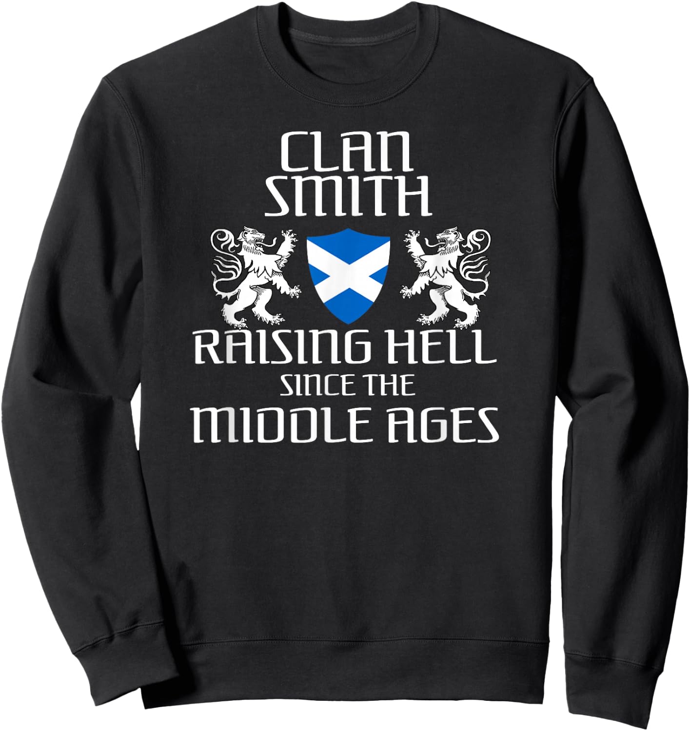 Smith Scottish Family Scotland Name Clan Lion Sweatshirt - Sweatshirt | Black