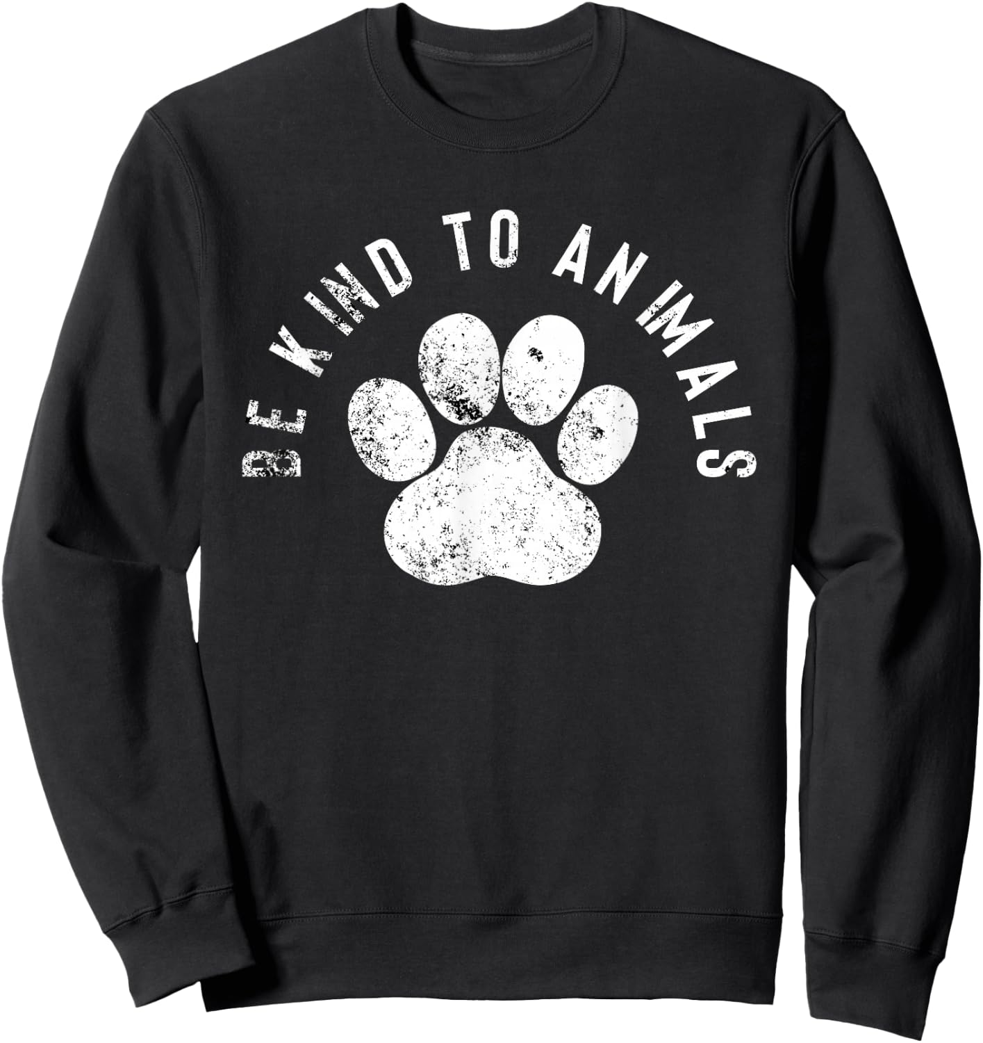 Be Kind to Animals - Animal Rights Sweatshirt - Sweatshirt | Black