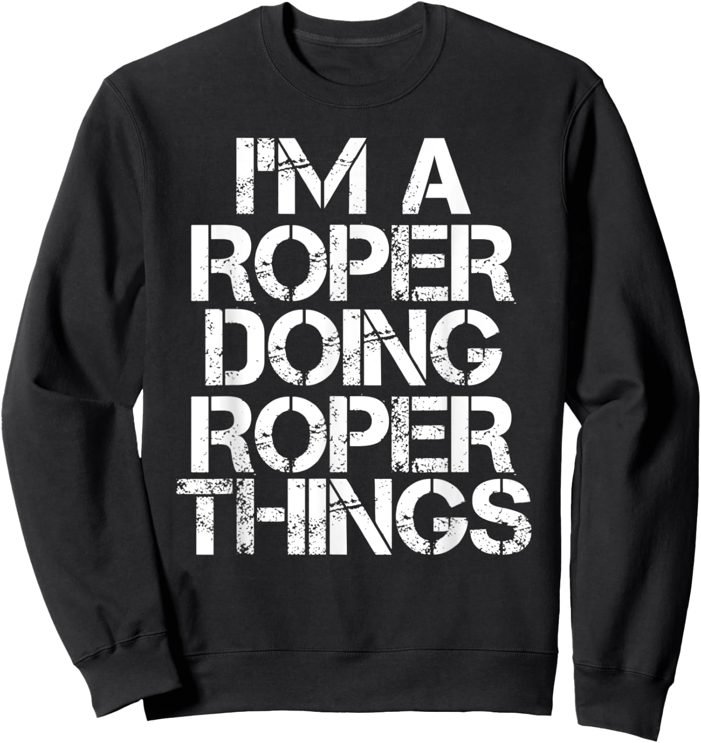 ROPER Funny Surname Family Tree Birthday Reunion Gift Sweatshirt - Sweatshirt | Black
