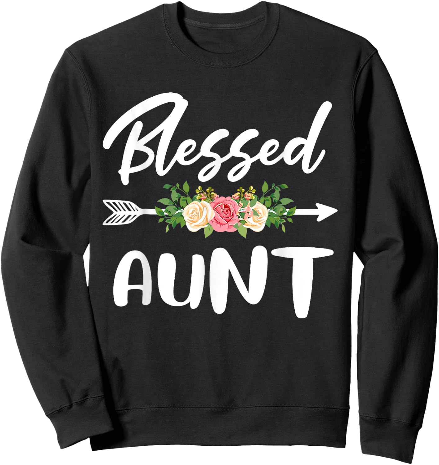 Blessed to be called Aunt Floral Arrow Design Mothers Day Sweatshirt - Sweatshirt | Black