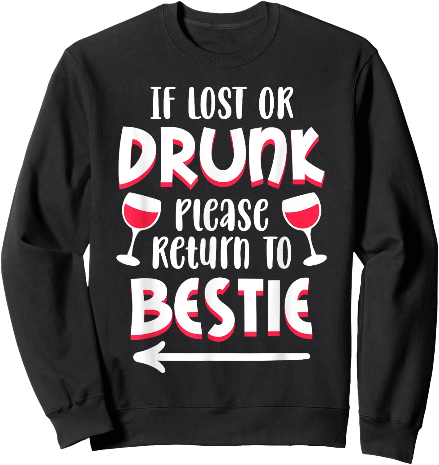 If lost or drunk please return to Bestie Matching Couple Sweatshirt - Sweatshirt | Black
