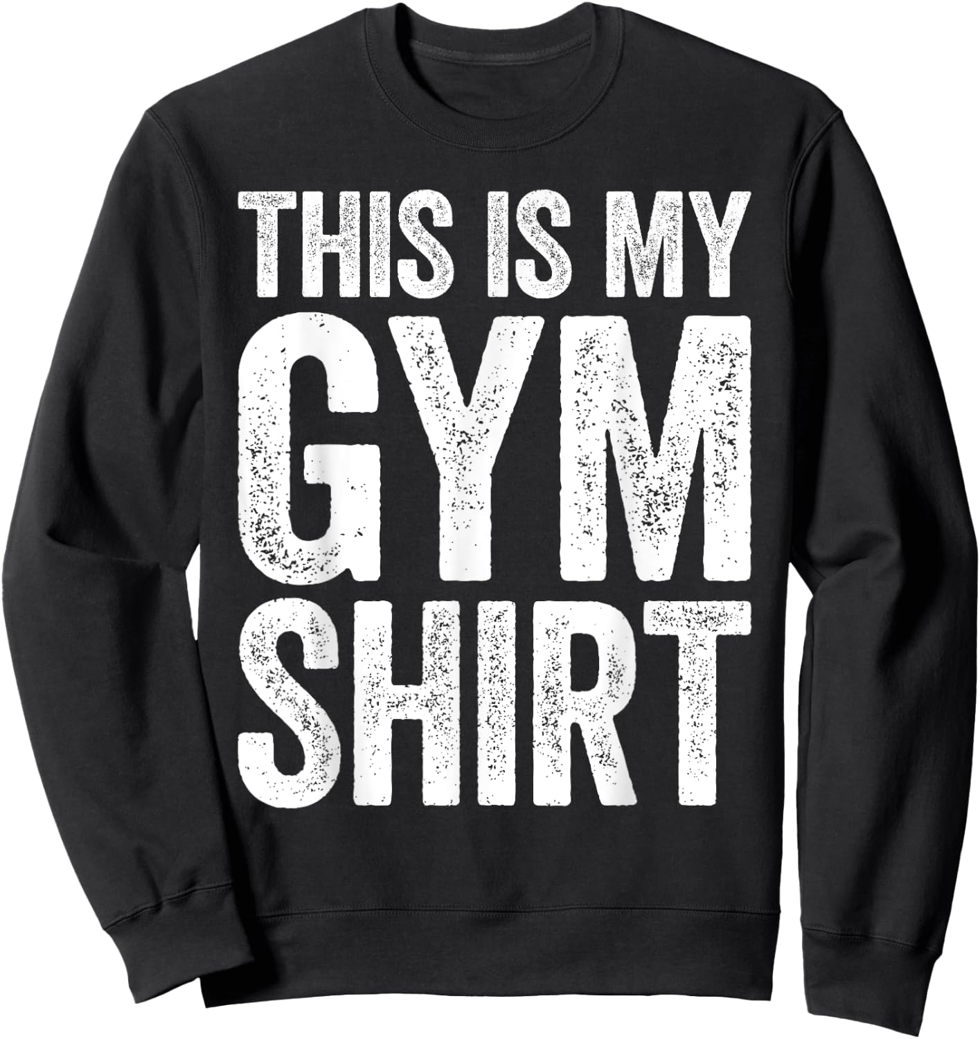This Is My Gym Shirt Men Women Workout Training Sweatshirt - Sweatshirt | Black