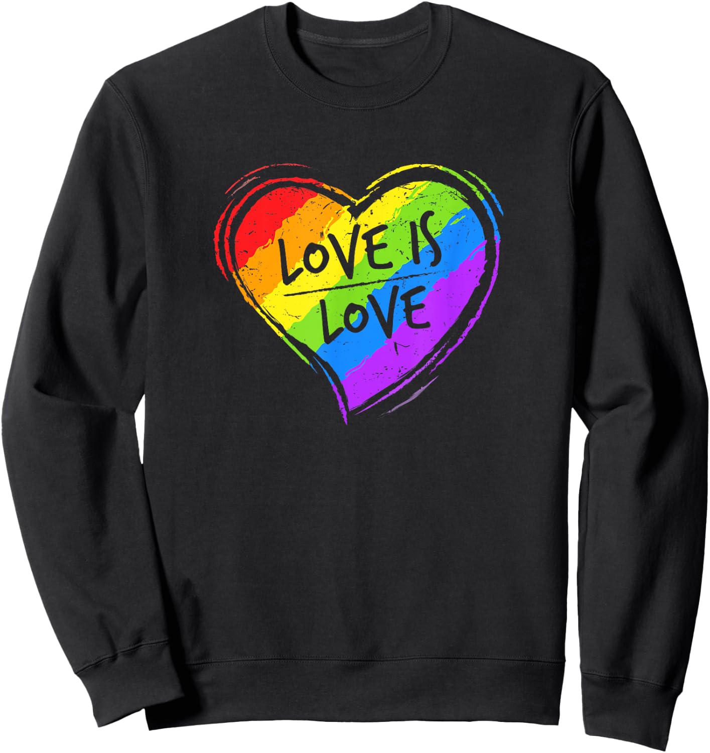 Love Rainbow Heart Funny Quote Sweatshirt - Sweatshirt | Black