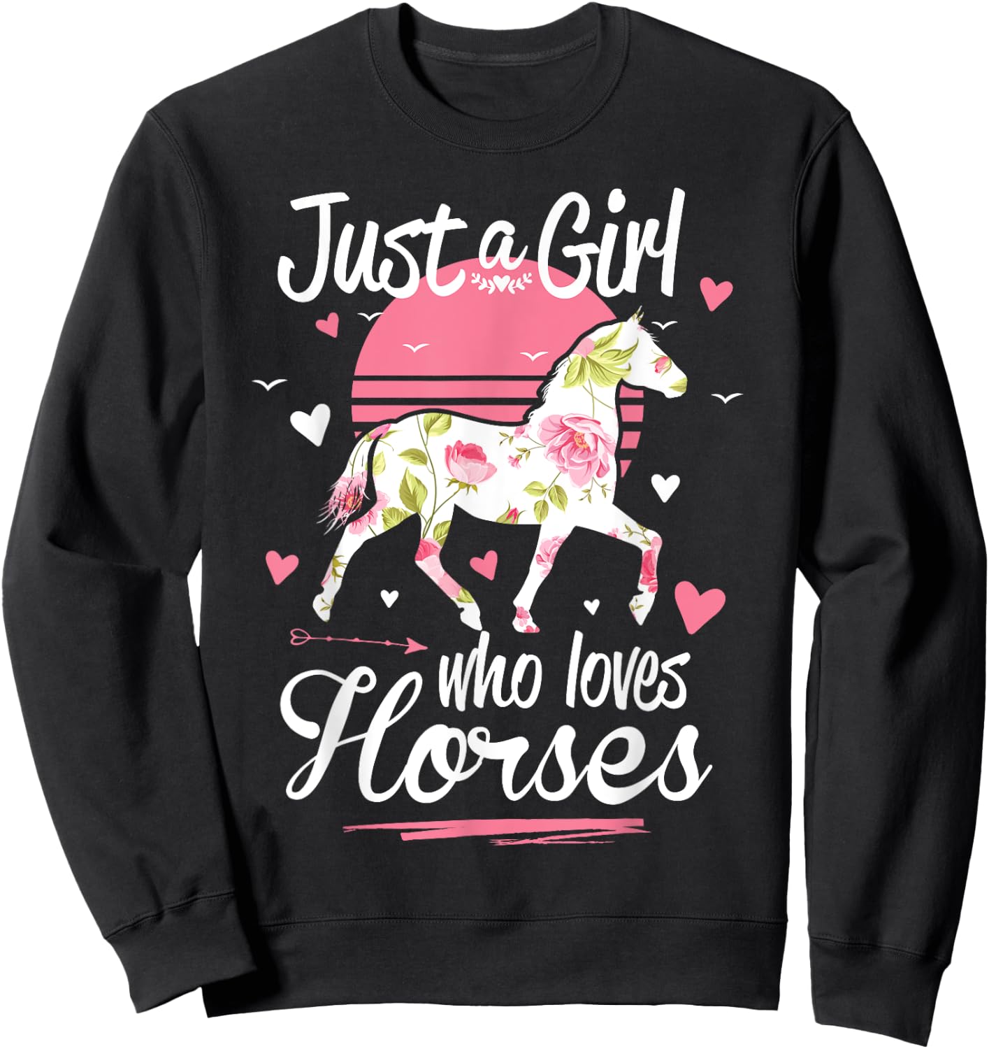 Just A Girl Who Loves Horses Shirt Vintage Sweatshirt - Sweatshirt | Black