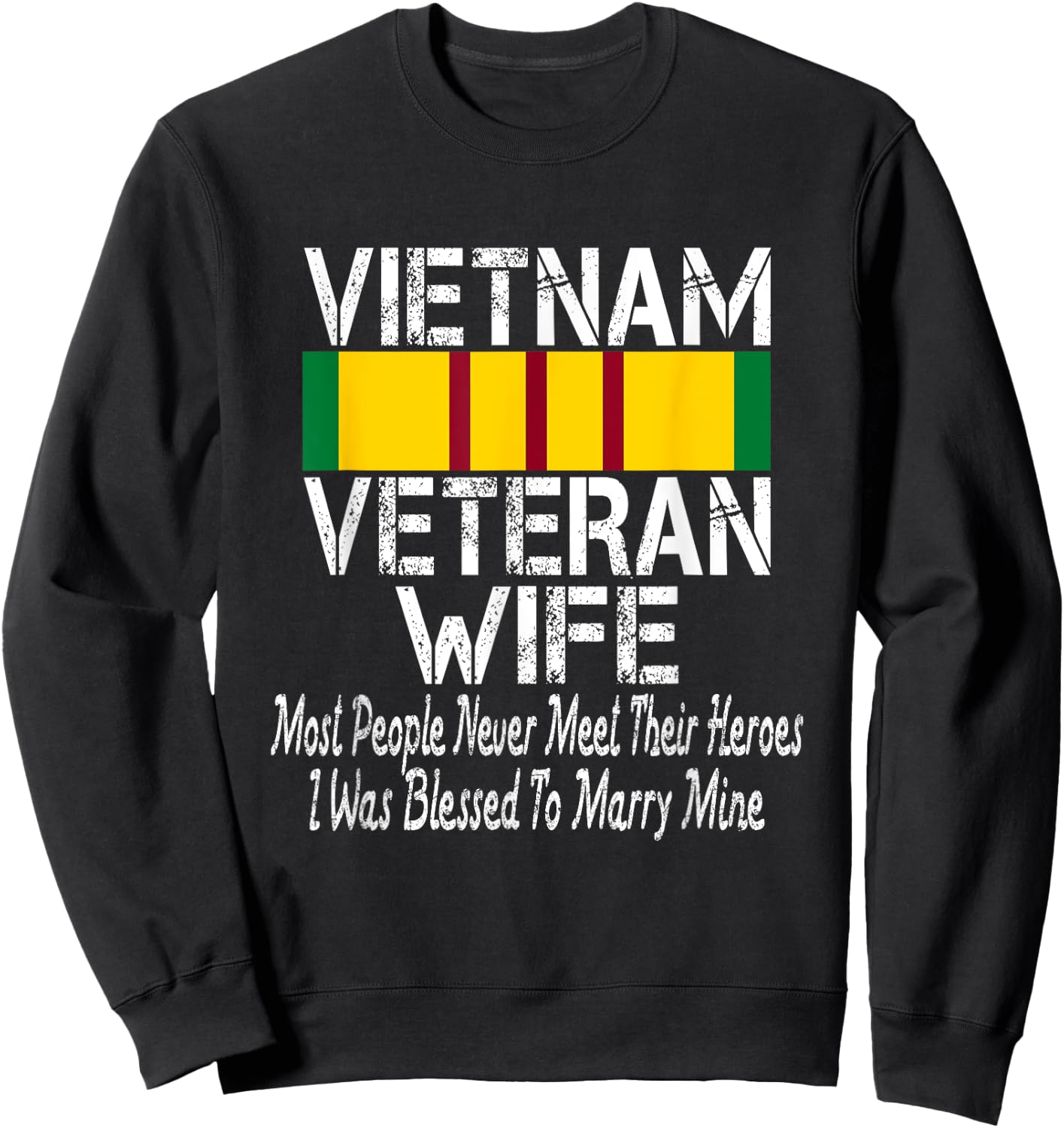 Vietnam Veteran Wife Gift Sweatshirt - Sweatshirt | Black