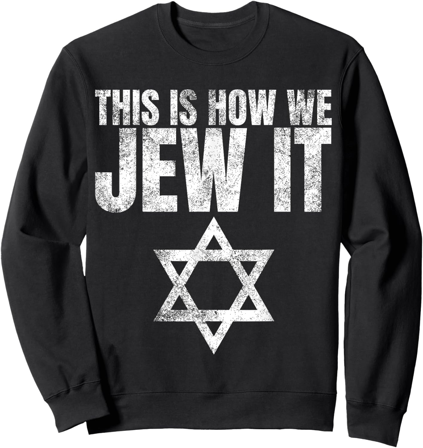 This Is How We Jew It Shirt Humor Gifts Funny Jewish Sayings Sweatshirt - Sweatshirt | Black