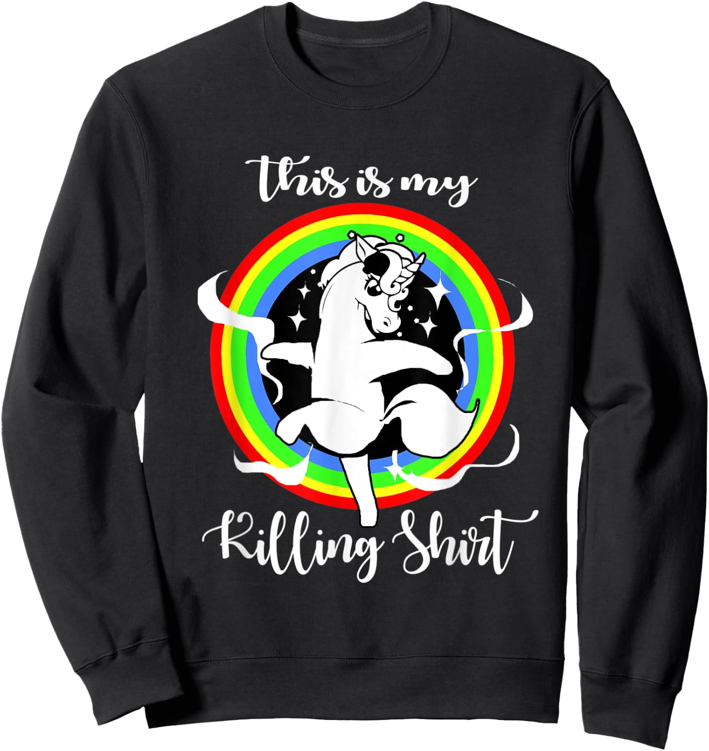 Unicorn This Is My Killing Sweatshirt - Sweatshirt | Black