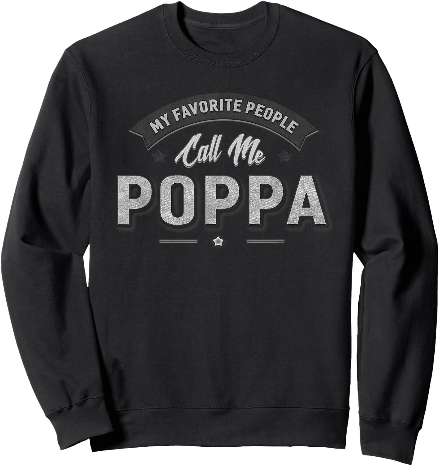 Poppa Grandpa Father's Day Fishing Gift Grandfather Sweatshirt - Sweatshirt | Black