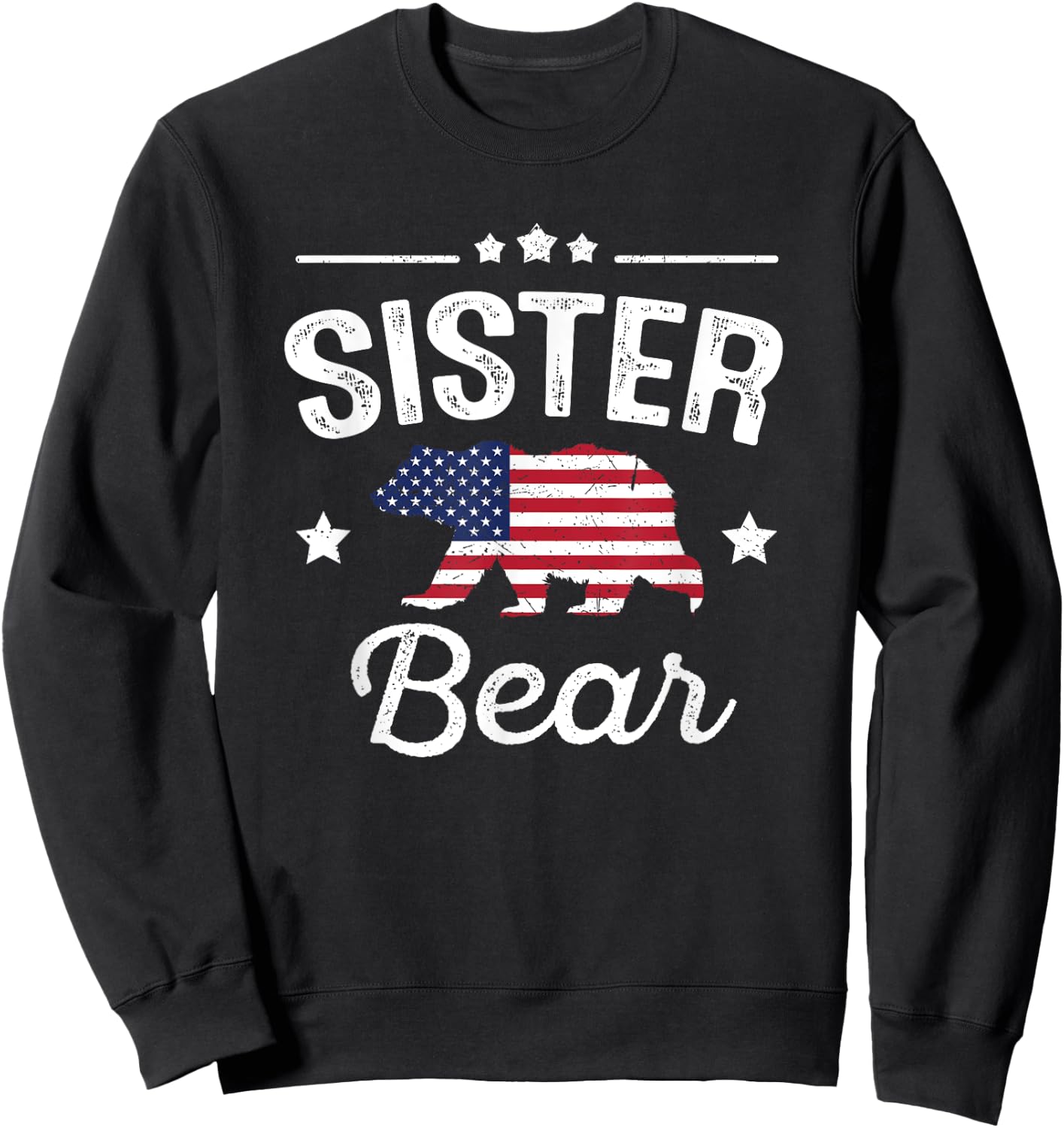 Sister Bear Patriotic Flag Matching 4th Of July Sweatshirt - Sweatshirt | Black