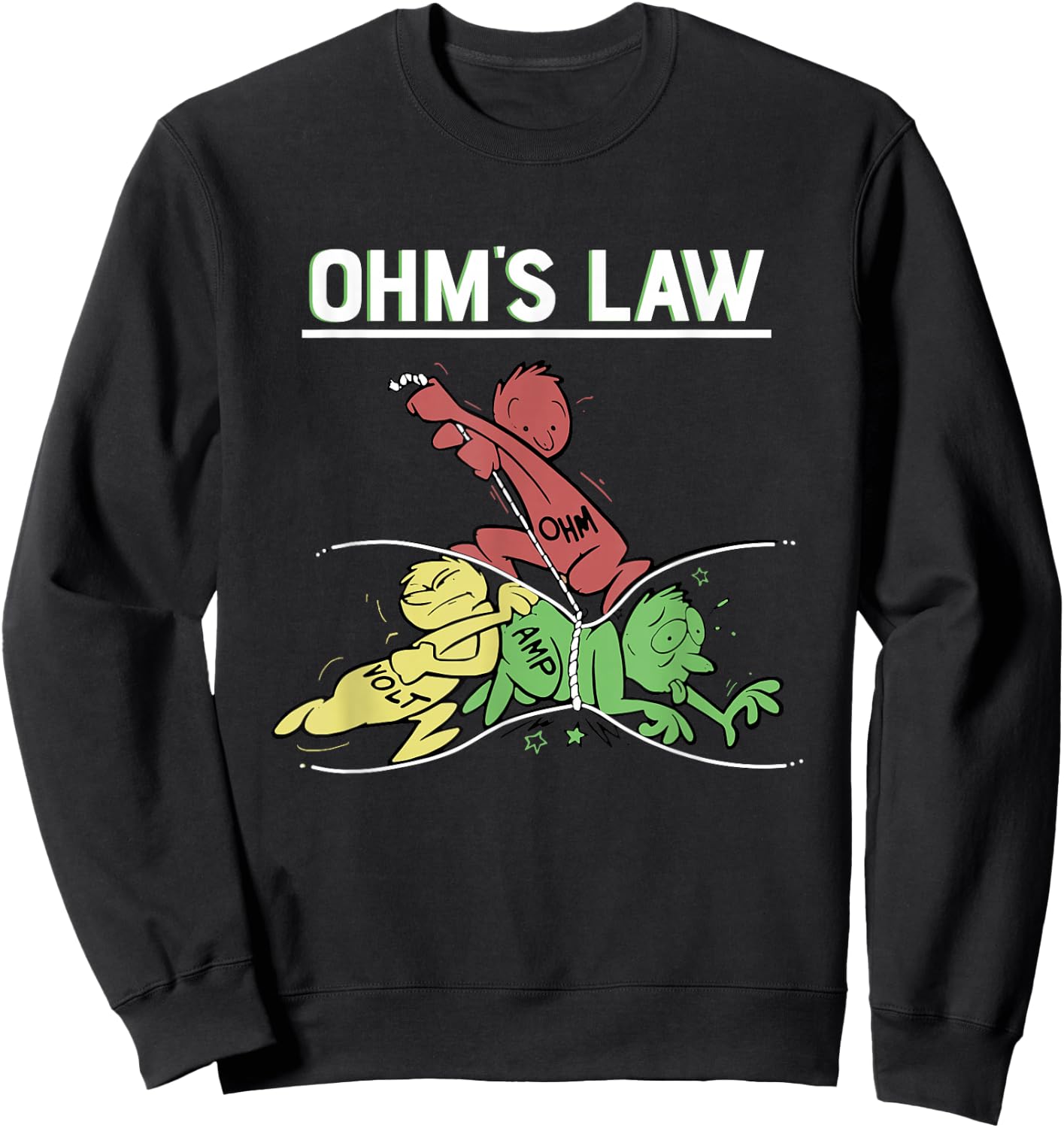 Ohms Law Funny Shirt.Electrical Electronics Engineer Funny T Sweatshirt - Sweatshirt | Black