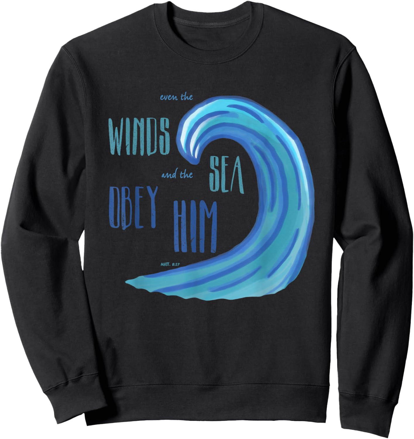 Jesus Follower Christian Believer T Shirt Beach Ocean Wave Women Girls Kids Sweatshirt - Sweatshirt | Black