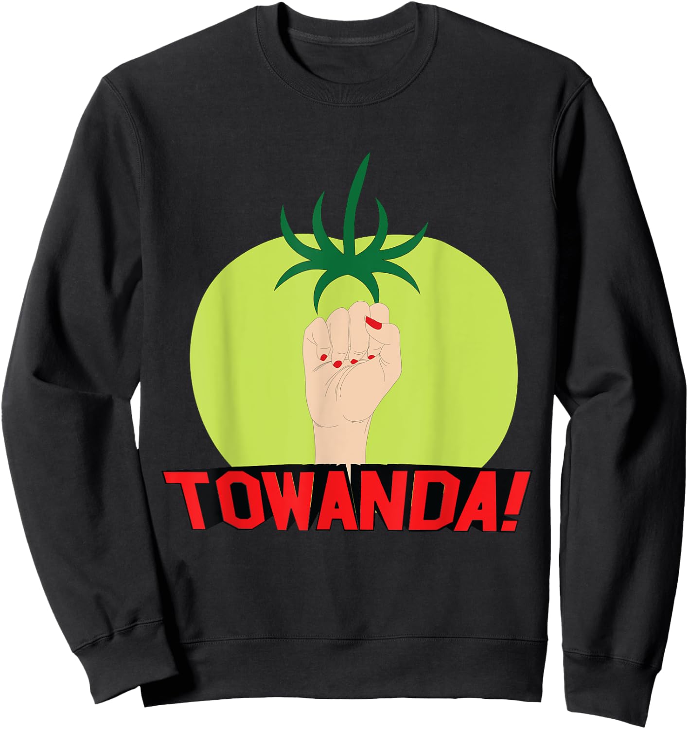 Towanda! -shirt Sweatshirt - Sweatshirt | Black