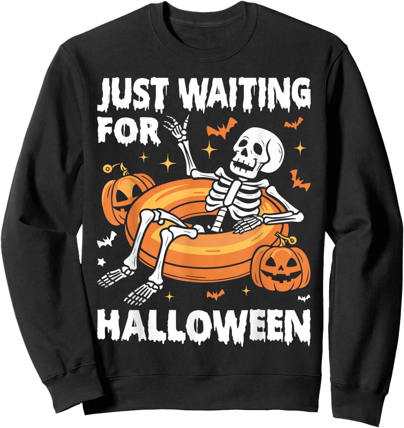 Just Waiting for Halloween Spooky Skeleton Summer Halloween Sweatshirt - Sweatshirt | Black