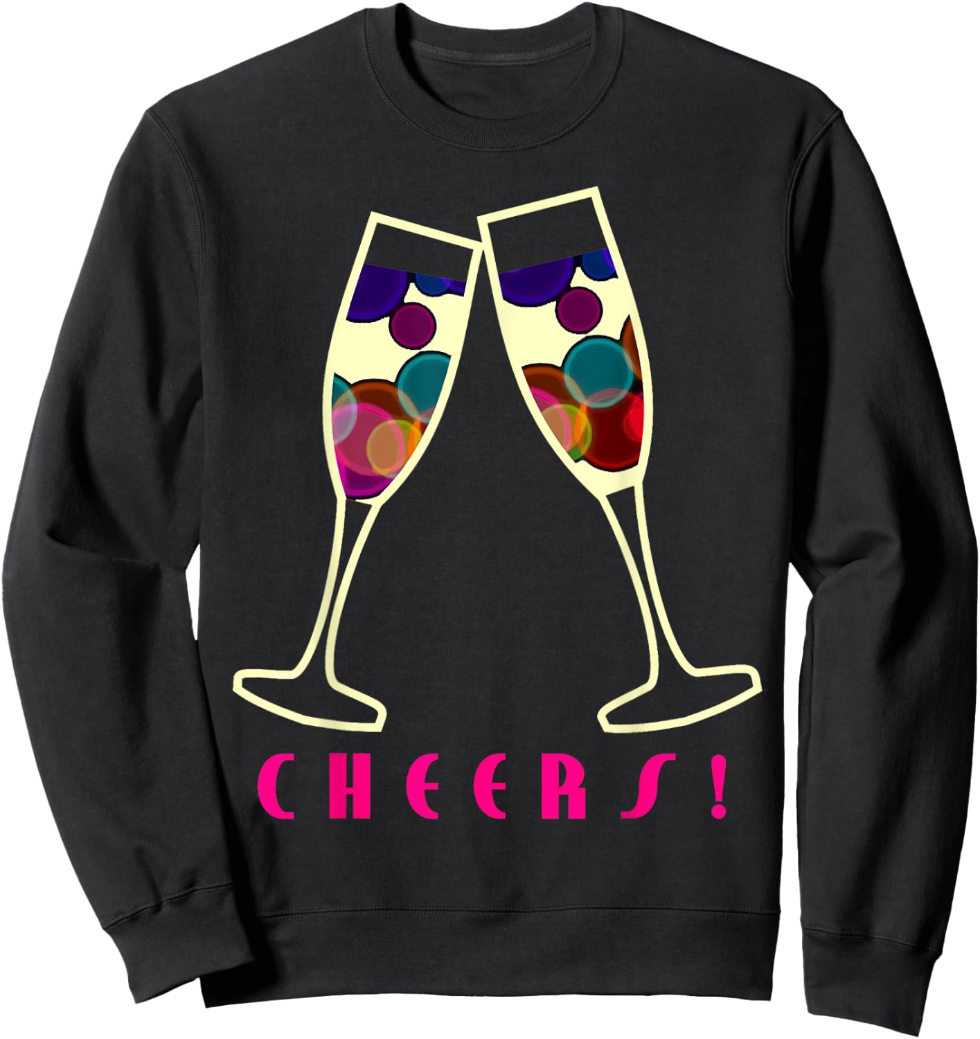 Cheers Champagne Glasses Party Graphic Shirt Sweatshirt - Sweatshirt | Black