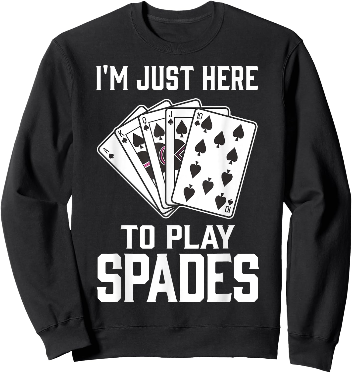 Spades Card Game Playing Sweatshirt - Sweatshirt | Black
