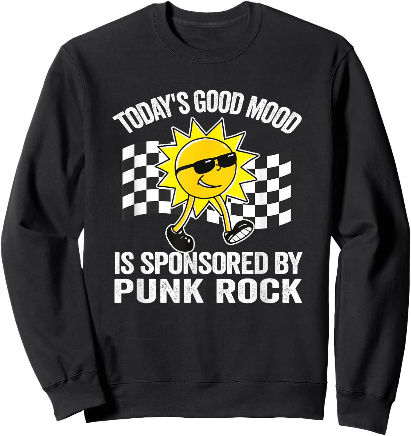 Today's Good Mood Is Sponsored By Punk Rock Retro Sweatshirt - Sweatshirt | Black