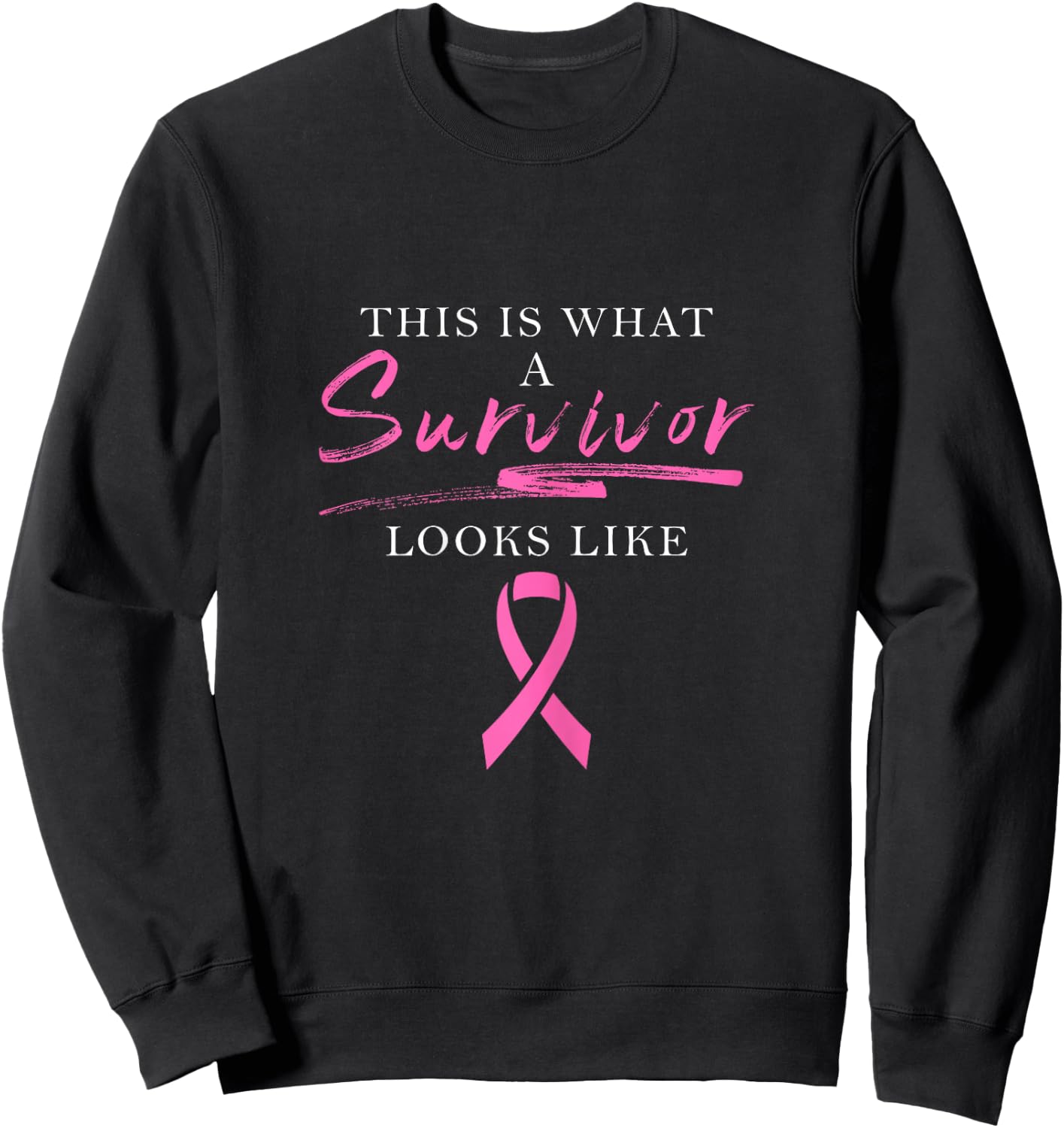 Cancer Survivor Women Gift Pink Ribbon Breast Cancer Sweatshirt - Sweatshirt | Black