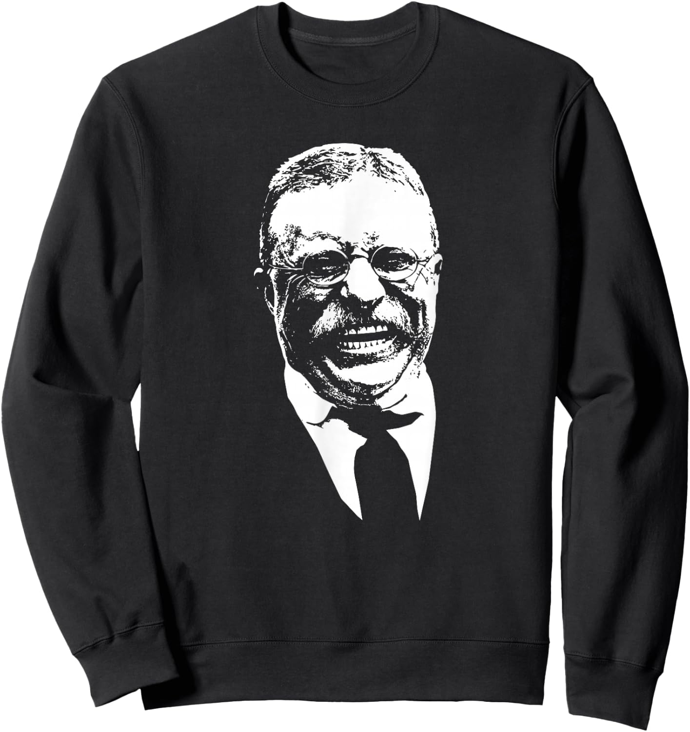 Smiling Teddy Roosevelt Sweatshirt - Sweatshirt | Black
