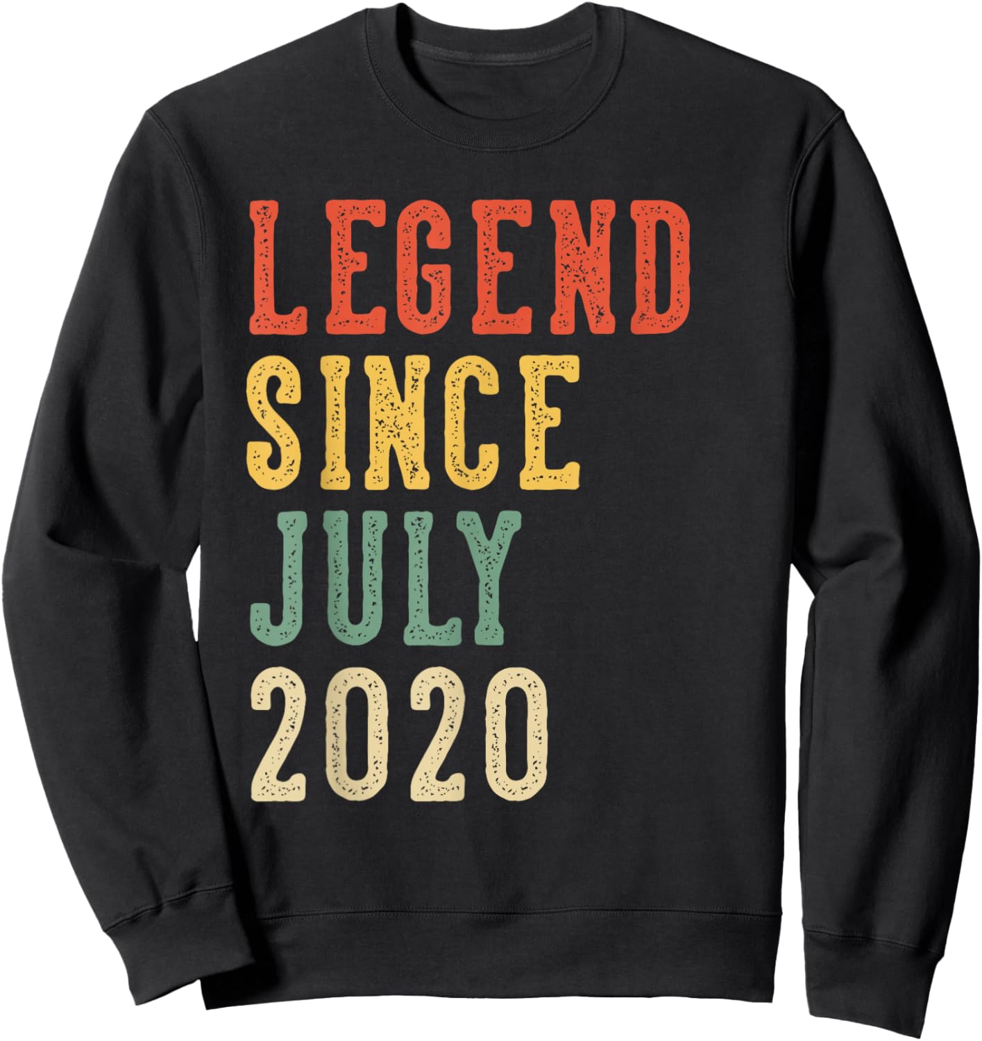Legend Since July 6th Birthday 2020 Men Women 6 Year Old Sweatshirt - Sweatshirt | Black