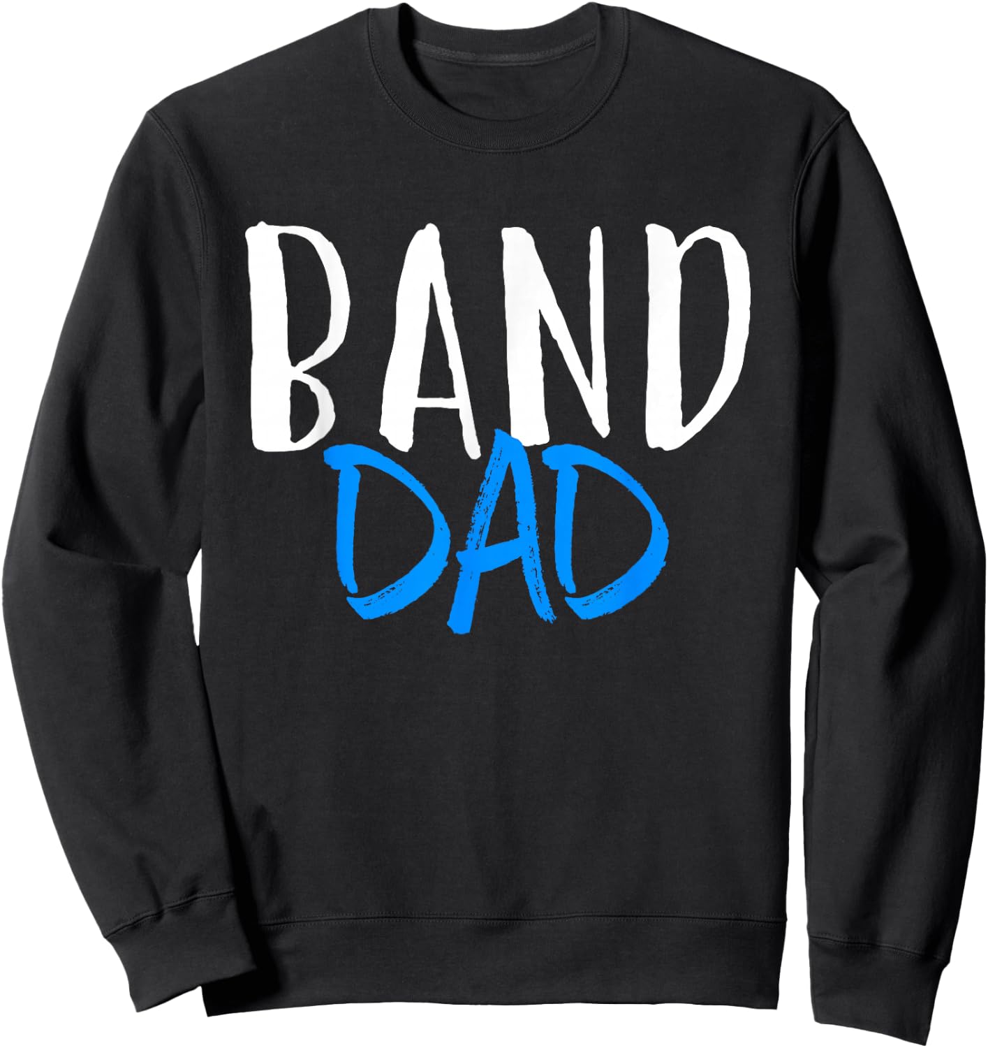 Marching Band Dad Funny Gift Christmas Sweatshirt - Sweatshirt | Black