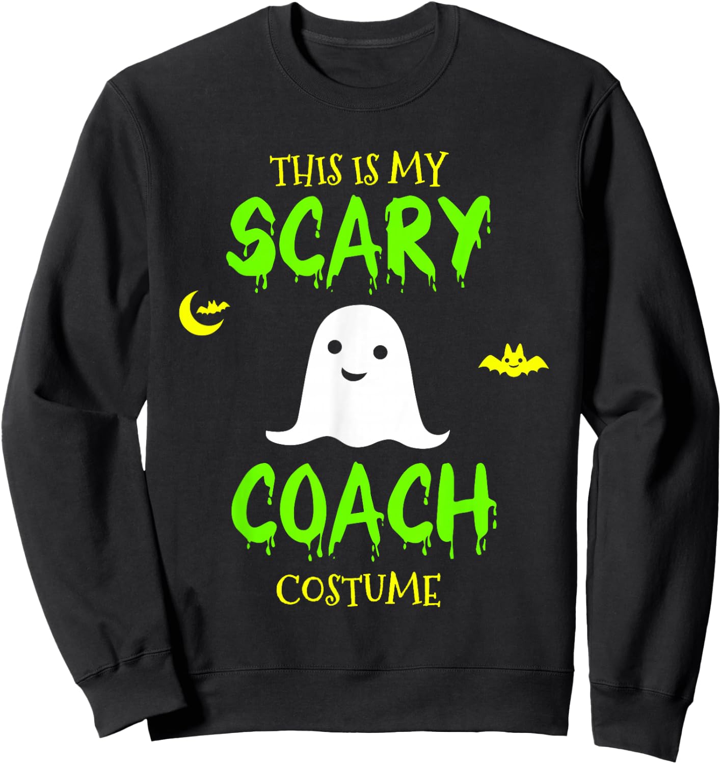This Is My Scary Coach Costume Halloween Lazy Easy Sweatshirt - Sweatshirt | Black