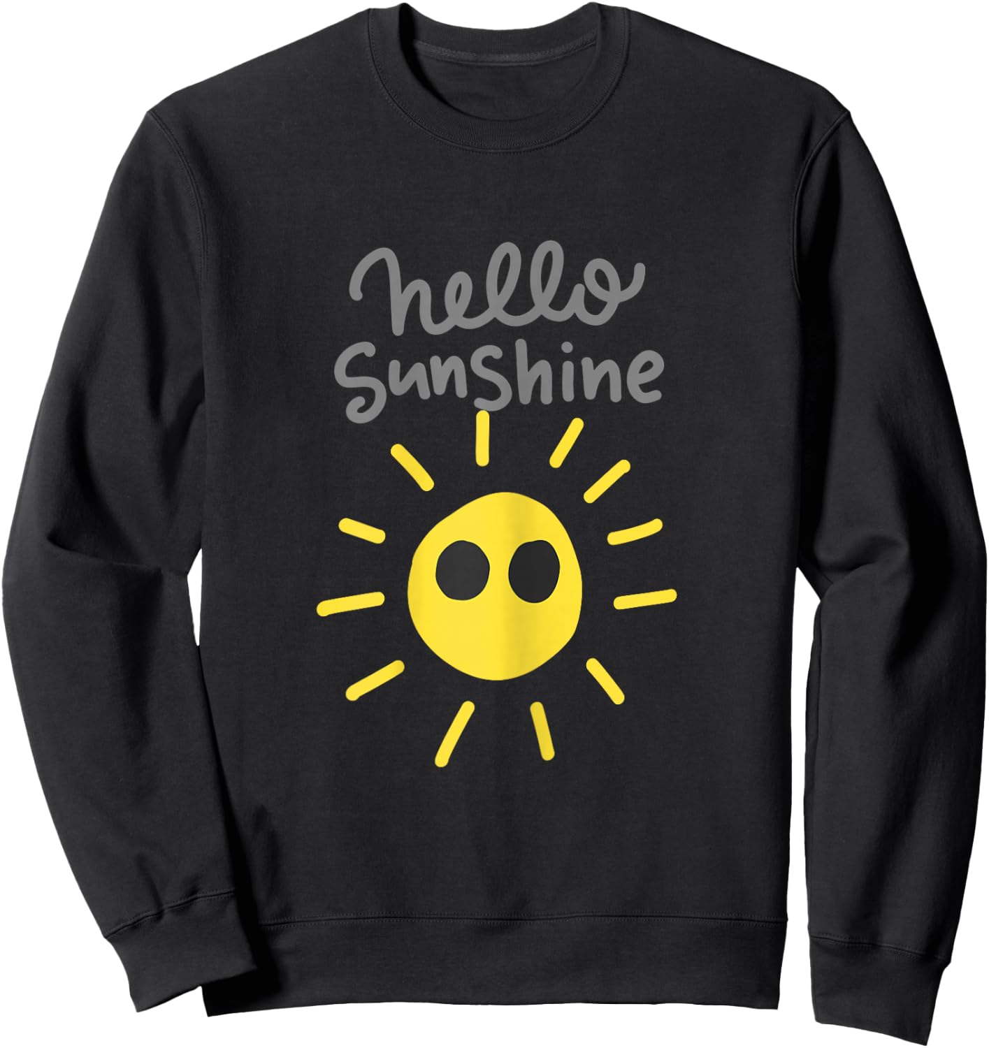 Hello Sunshine and girls Sweatshirt - Sweatshirt | Black