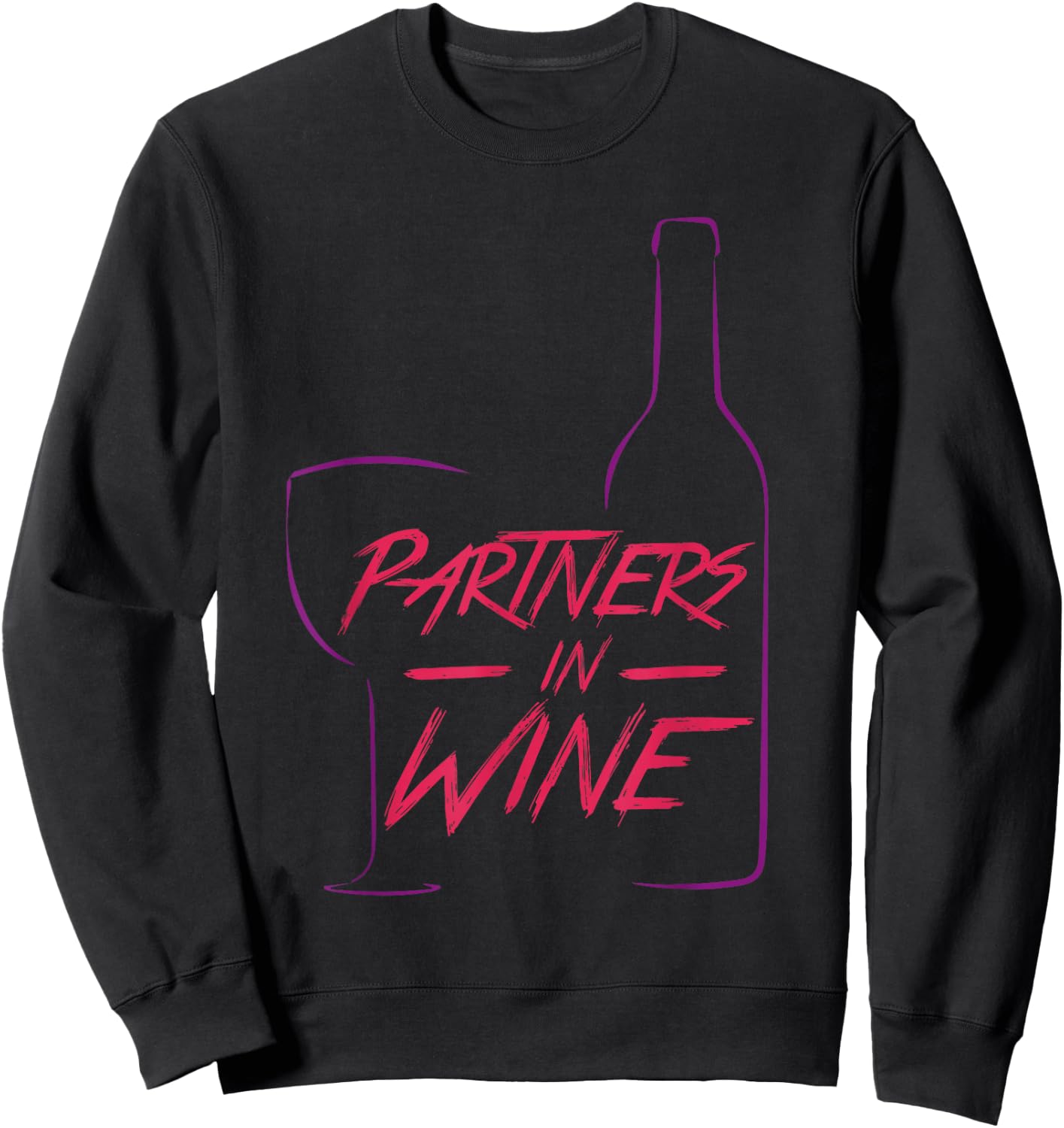 Funny Partners in Wine Lovers Matching Couples Sayings Gift Sweatshirt - Sweatshirt | Black
