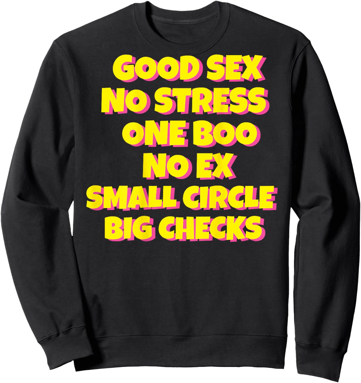 Good Sex No Stress One Boo Small Circle Big Checks I On Back Sweatshirt - Sweatshirt | Black