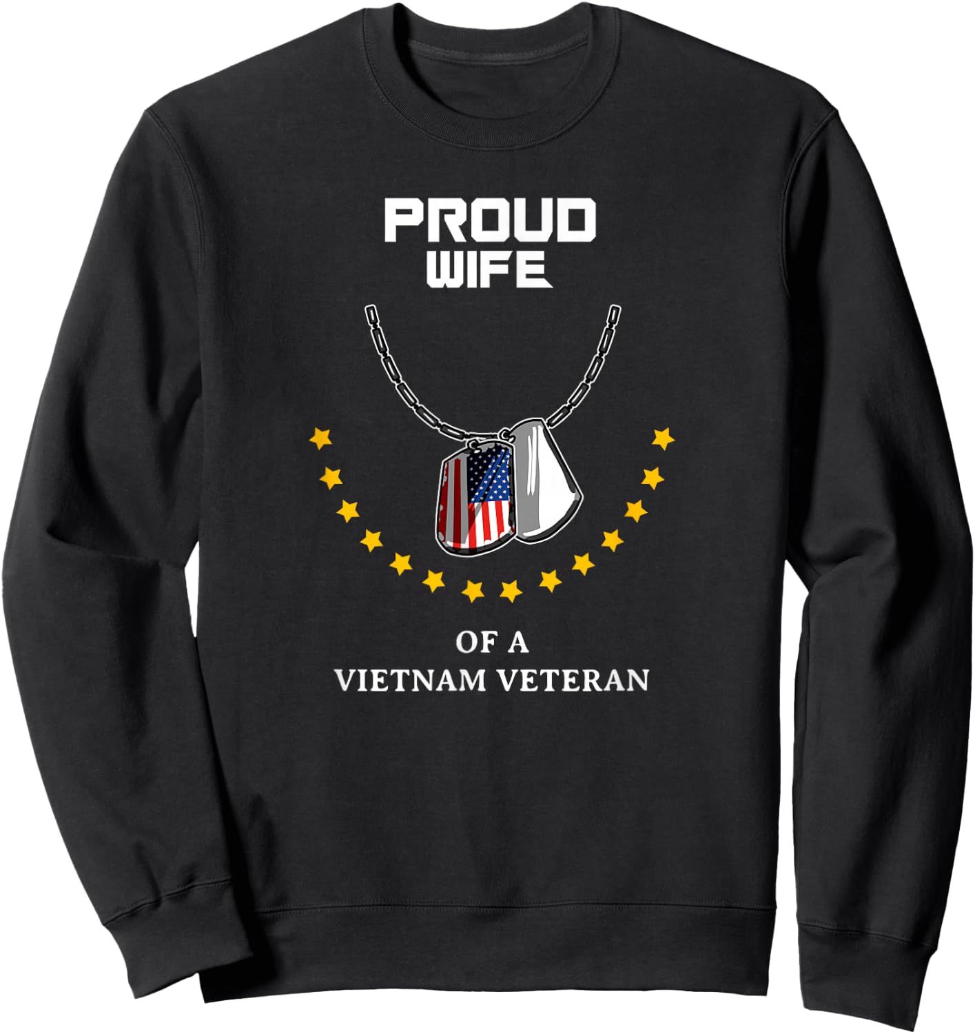 Proud Wife Of A Vietnam Veteran Cool Veteran Soldier Gift Sweatshirt - Sweatshirt | Black