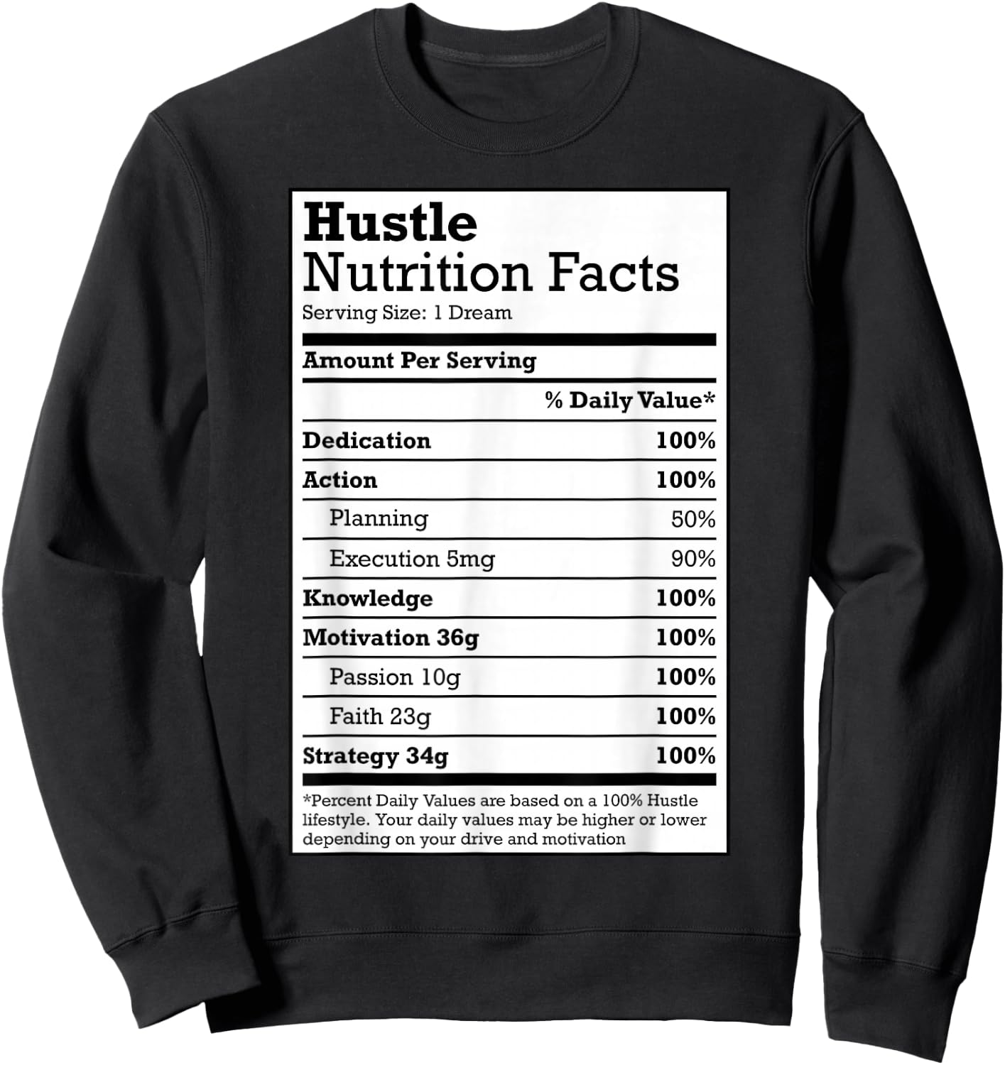 Hustle Nutrition Facts Christmas Birthday Gift Rap Urban Sweatshirt - Sweatshirt | Black