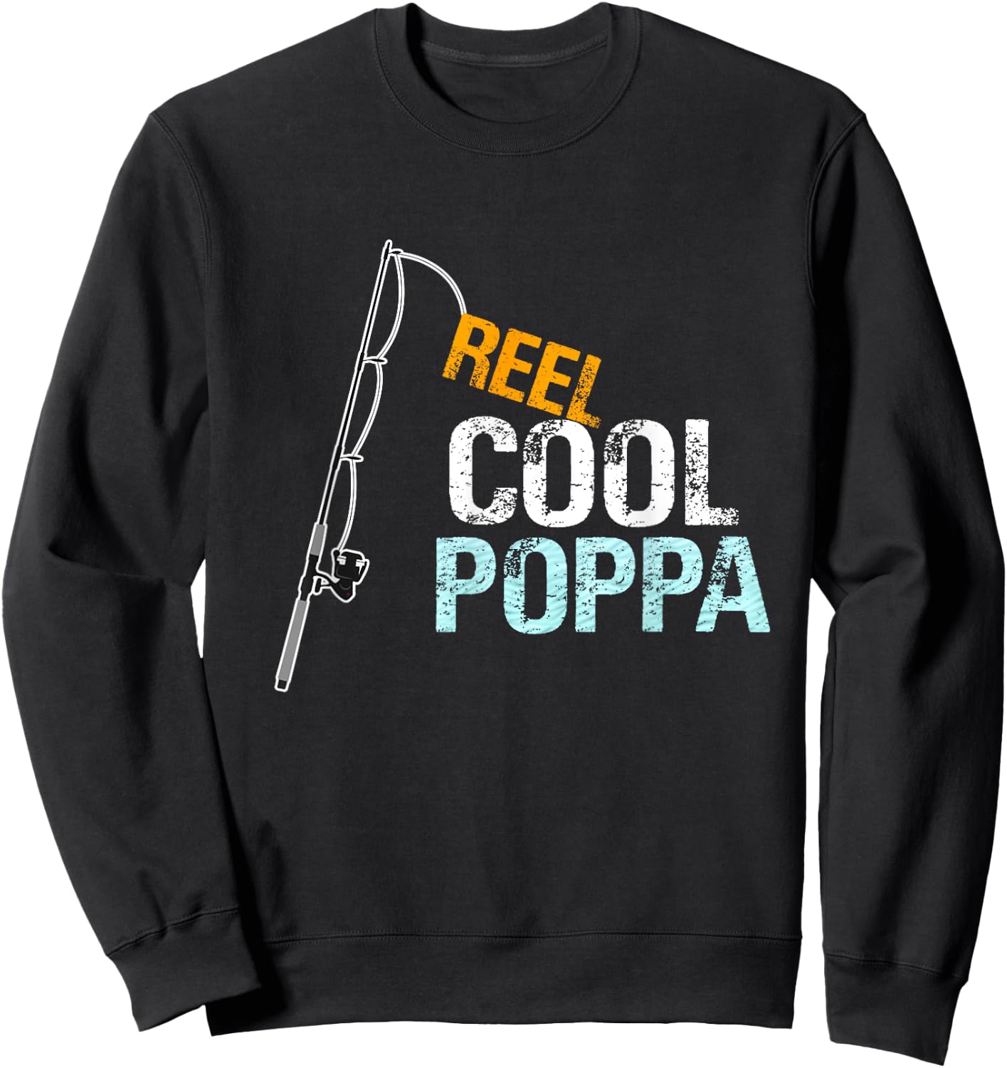 Poppa Gift from Granddaughter Grandson Reel Cool Poppa Sweatshirt - Sweatshirt | Black
