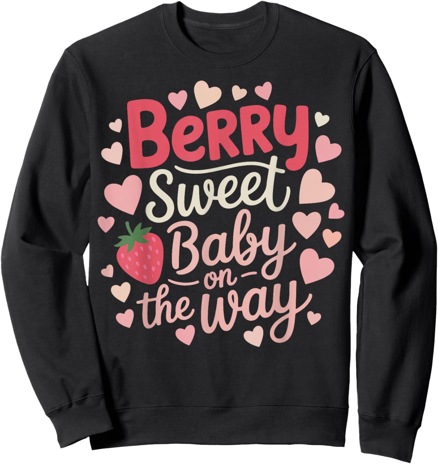 Berry Sweet Baby On The Way Sweatshirt - Sweatshirt | Black