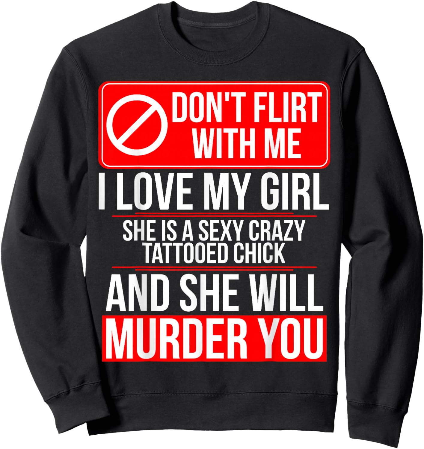Crazy Tattooed Girlfriend/Wife - Boyfriend Sweatshirt - Sweatshirt | Black