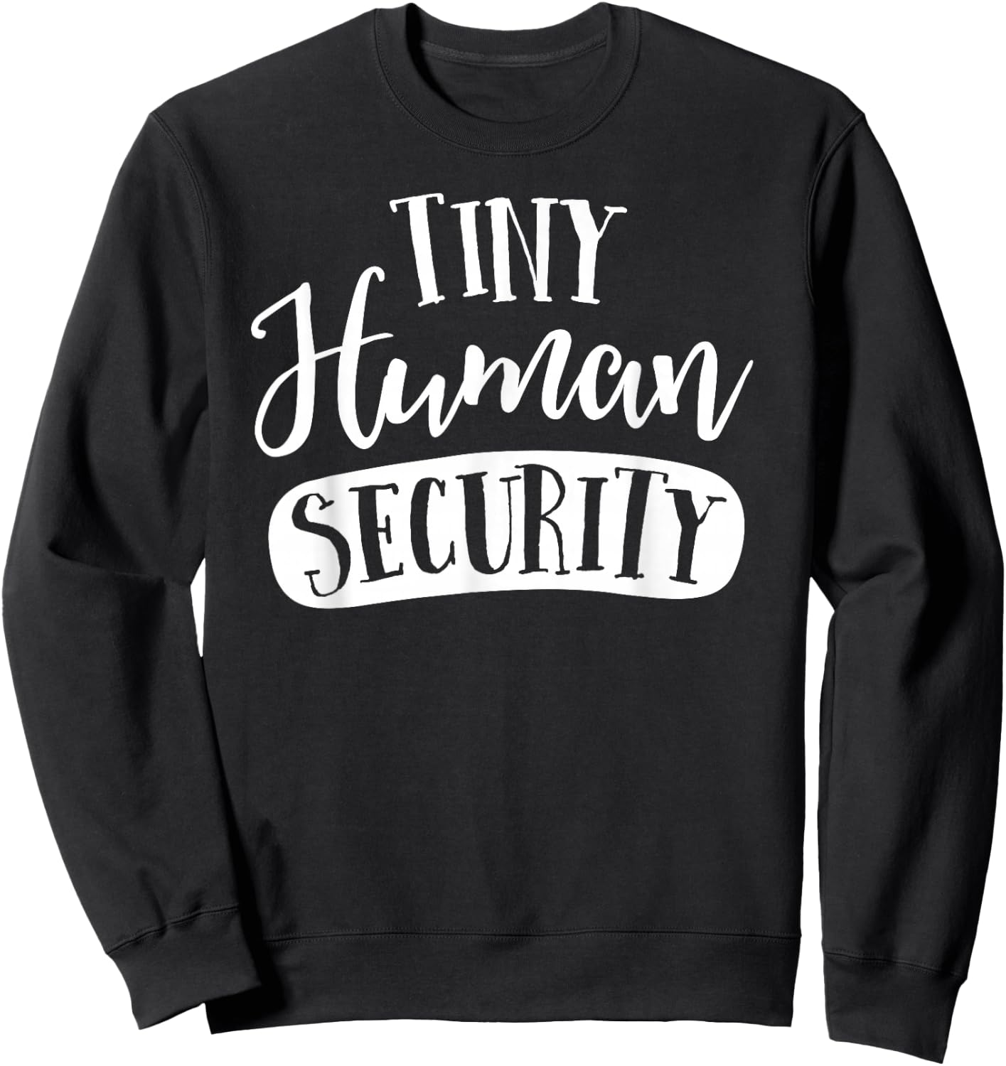 School Squad Tiny Human Security Childcare Daycare Provider Thank You Sweatshirt - Sweatshirt | Black