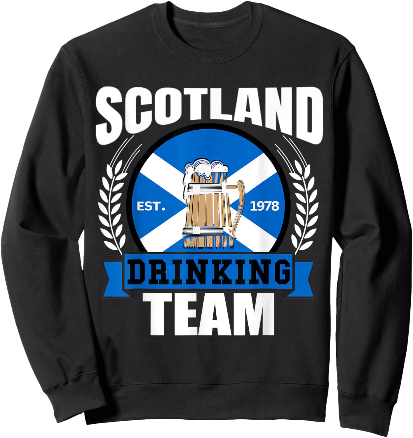 Scotland Drinking Team Funny Scottish Flag Beer Saltire Gift Sweatshirt - Sweatshirt | Black