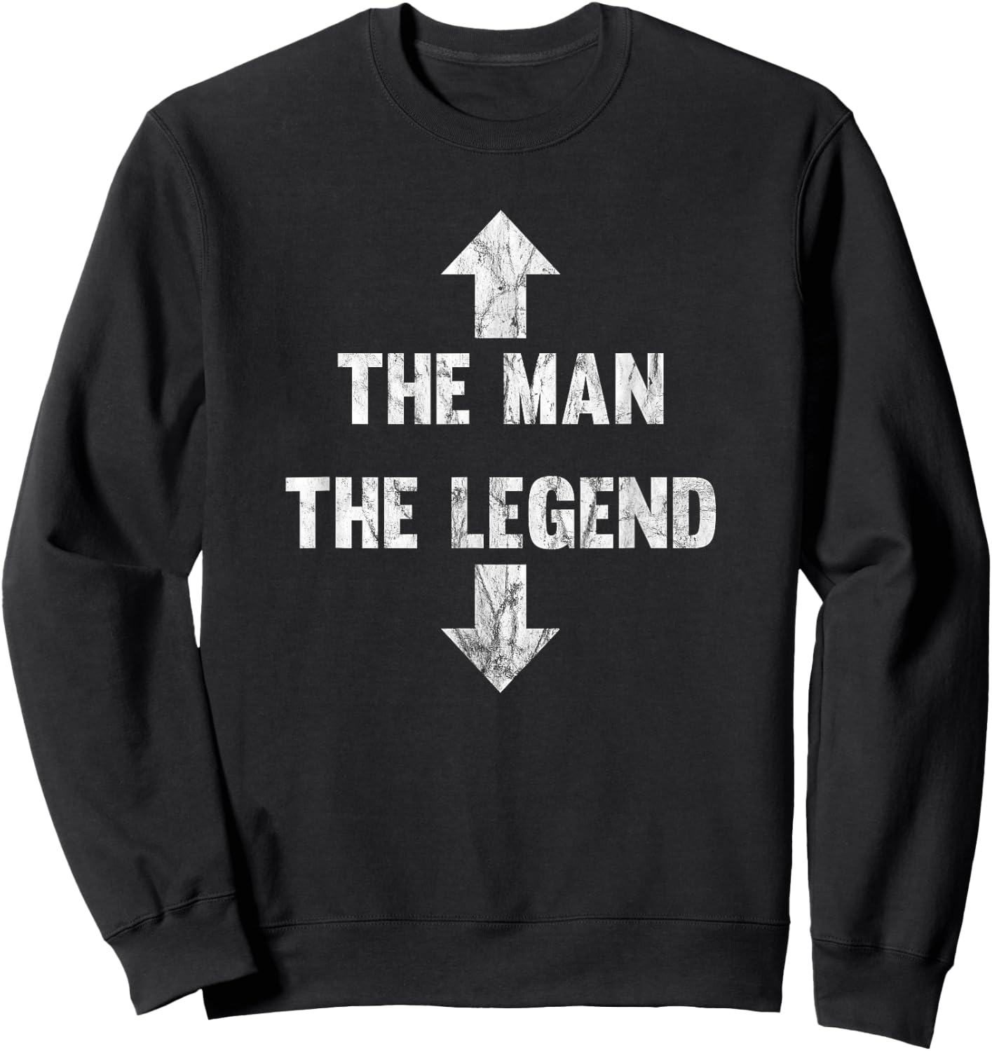 The Man The Legend Distressed Sweatshirt - Sweatshirt | Black
