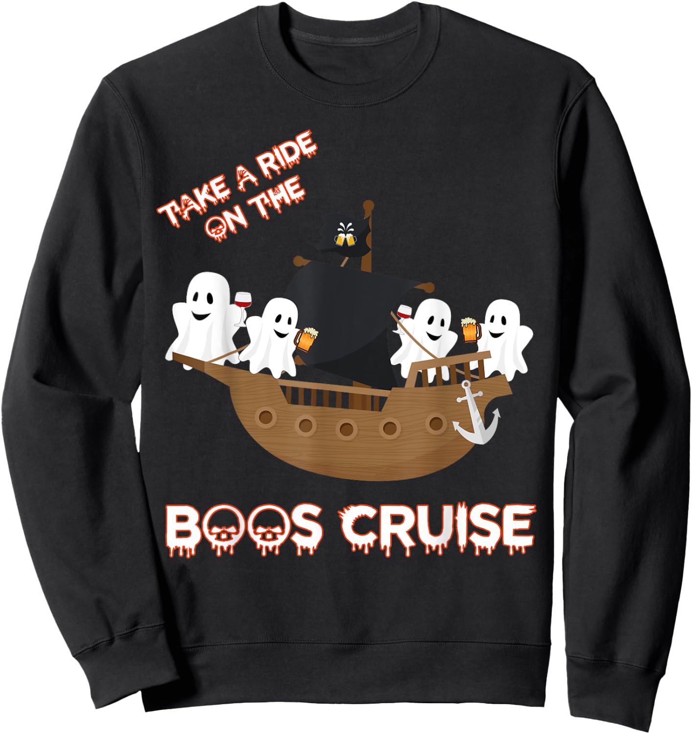 Halloween Party Wine Beer drinking Boos Cruise Shirt Sweatshirt - Sweatshirt | Black
