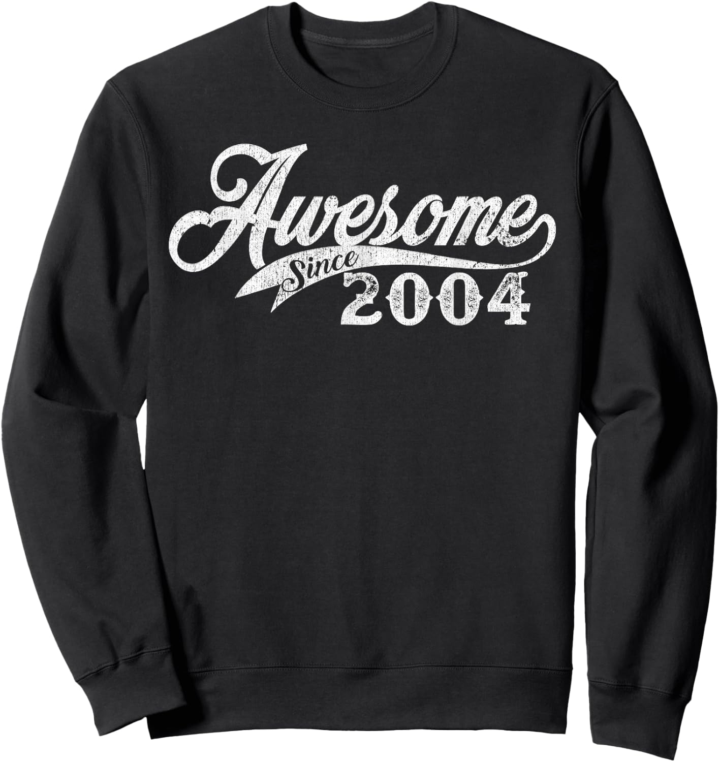 Awesome Since 2004 Born In 2004 Sweatshirt - Sweatshirt | Black