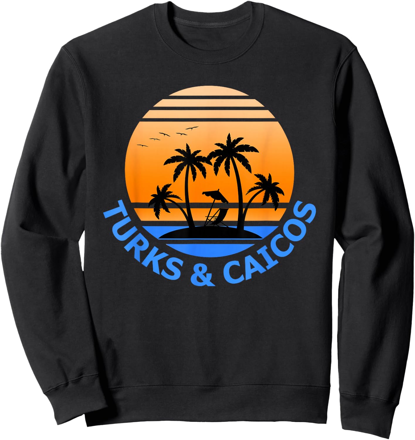 Turks & Caicos Shirt Turks and Caicos Holiday shirt Vacation Sweatshirt - Sweatshirt | Black